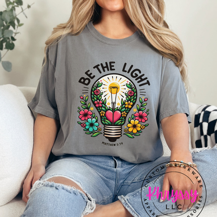 Be the Light - Inspirational Unisex Shirt!