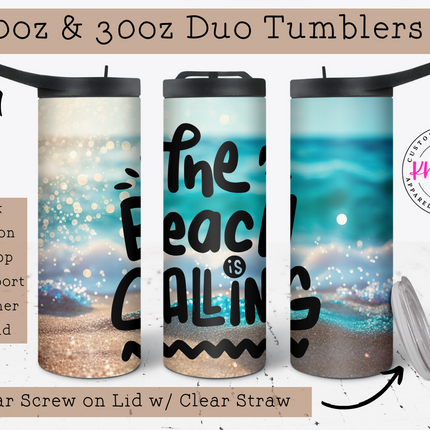 The Beach is Calling Beach Vibes 20oz Custom Tumbler with Straw