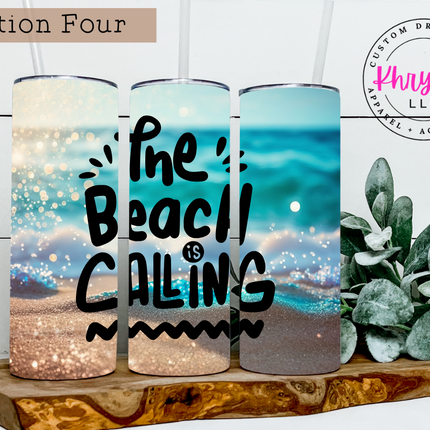 The Beach is Calling Beach Vibes 20oz Custom Tumbler with Straw