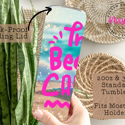 The Beach is Calling Beach Vibes 20oz Custom Tumbler with Straw