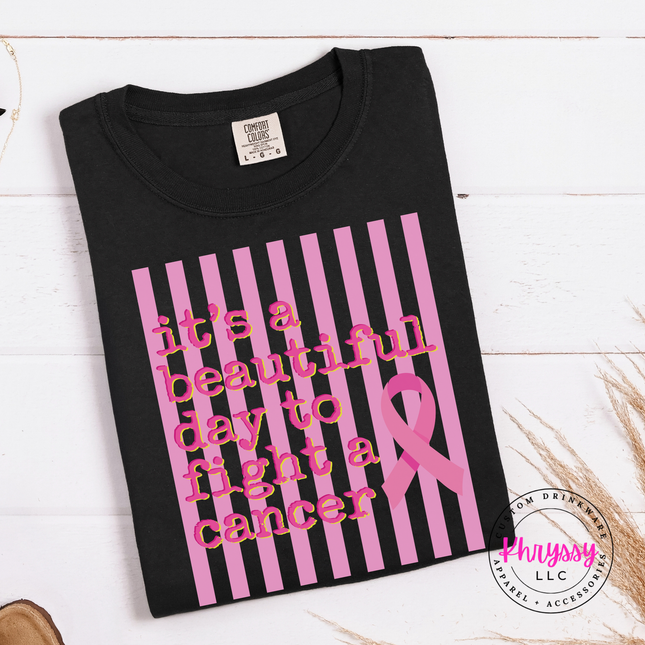 Black tee with the beautiful day to fight cancer ribbon design