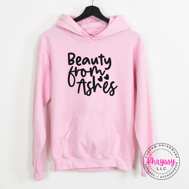 Light Pink hoodie with a soft black Beauty From Ashes message