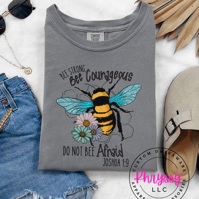 Bee Strong Bee Courageous Joshua 1:9 Inspirational