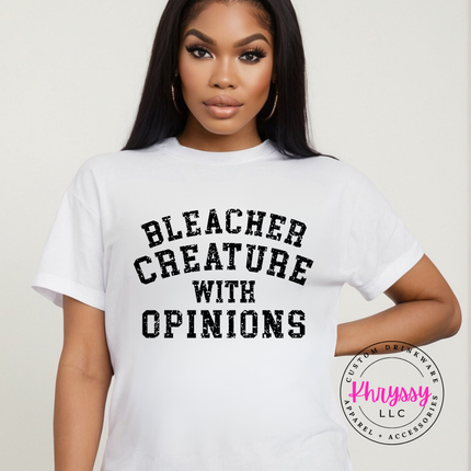 Bleacher Creature With Opinions Funny Women's Sports Gift Bold Game Day Statement