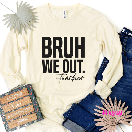 Natural cream long sleeve tee showing a playful teacher humor graphic.