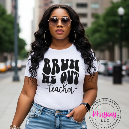 Retro Wavy "Bruh We Out" Teacher Essential Humorous Educator End-Of-Day Comfort Piece Cool Teacher Relief Lifestyle Item