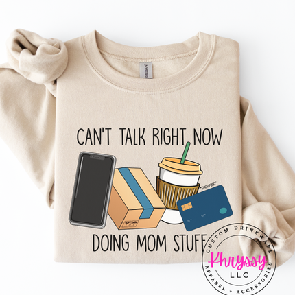 Can’t Talk Right Now Doing Mom Stuff — Busy Mom Badge