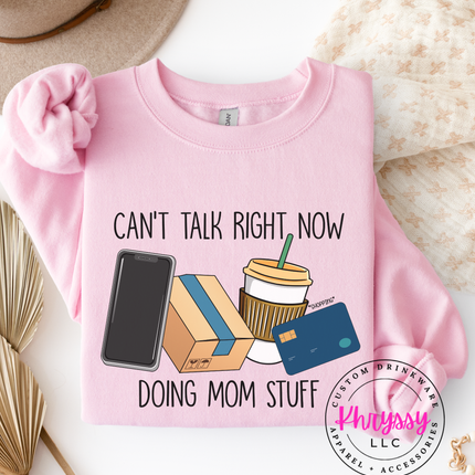 Can’t Talk Right Now Doing Mom Stuff — Busy Mom Badge