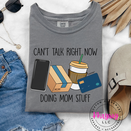 Can’t Talk Right Now Doing Mom Stuff — Busy Mom Badge