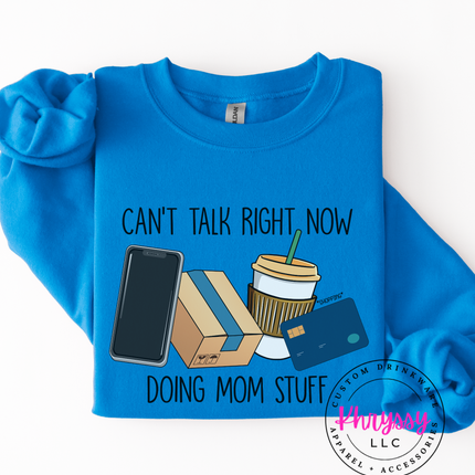 Can’t Talk Right Now Doing Mom Stuff — Busy Mom Badge