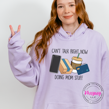 Orchid hoodie printed with the funny doing mom stuff graphic and coffee cup