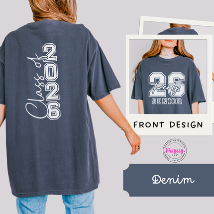 Class Of 2026 Senior Varsity Front And Back Comfort Colors Bold Twenty-Six Senior