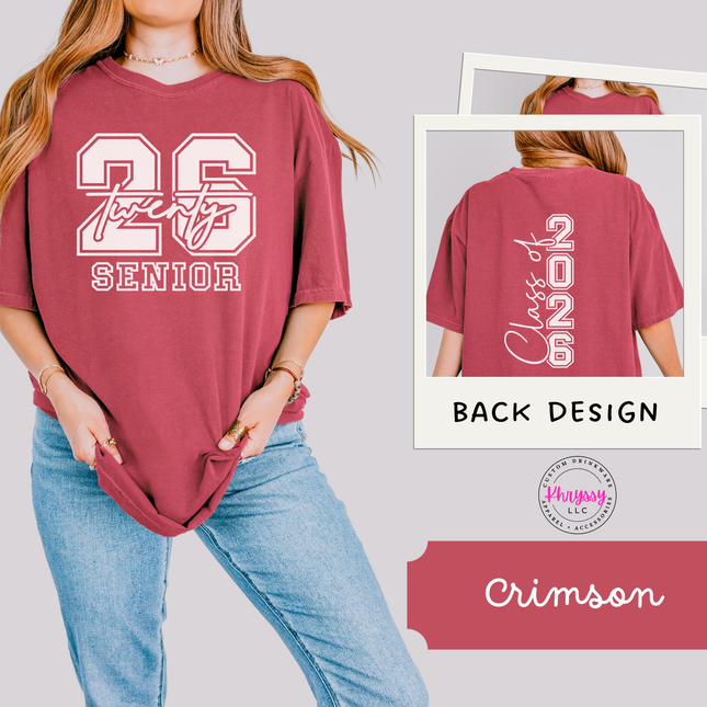 Class Of 2026 Senior Varsity Front And Back Comfort Colors Bold Twenty-Six Senior