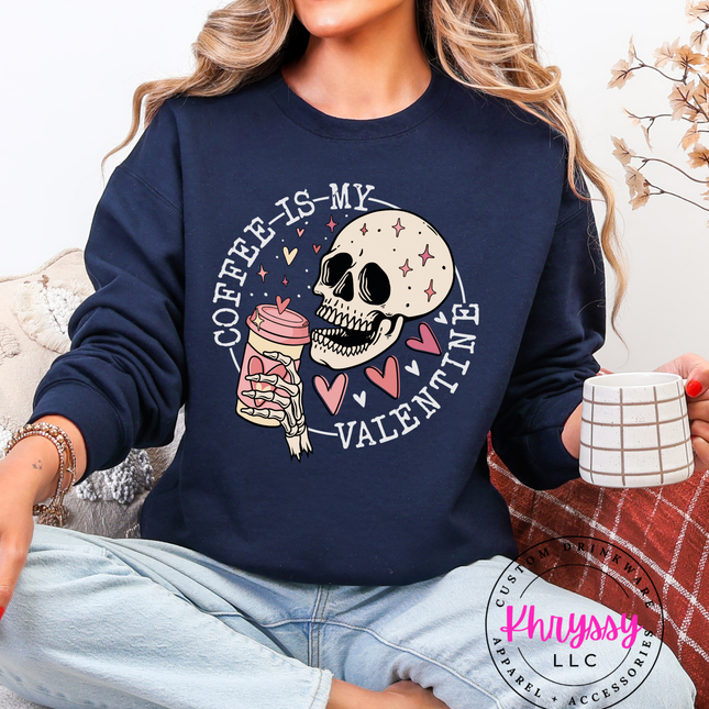 Coffee Is My Valentine | Funny Coffee Lover Anti Valentine Graphic | Caffeine Obsessed Valentine Gift