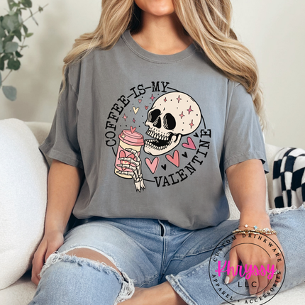 Coffee Is My Valentine | Funny Coffee Lover Anti Valentine Graphic | Caffeine Obsessed Valentine Gift
