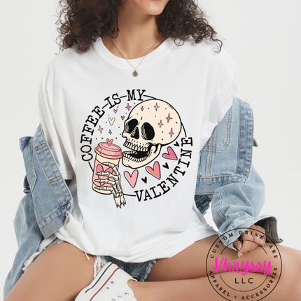 Coffee Is My Valentine | Funny Coffee Lover Anti Valentine Graphic | Caffeine Obsessed Valentine Gift