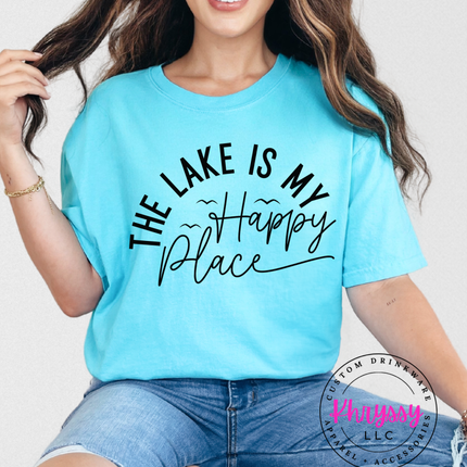 The Lake Is My Happy Place Clean Calm Vibes For Lake Lovers