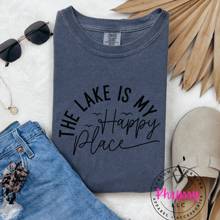 The Lake Is My Happy Place Clean Calm Vibes For Lake Lovers