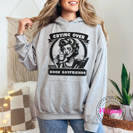 Crying Over Book Boyfriends Bookish Hoodie | Gift for Book Lovers