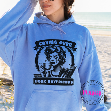Crying Over Book Boyfriends Bookish Hoodie | Gift for Book Lovers