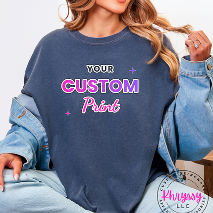 Adult Comfort Colors Custom Print Long Sleeve- Express Your Unique Style