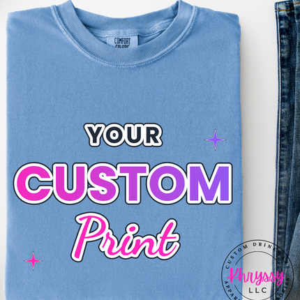 Adult Comfort Colors Custom Print Long Sleeve- Express Your Unique Style