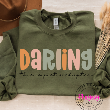 Darling, This Is Just A Chapter Unisex Shirt