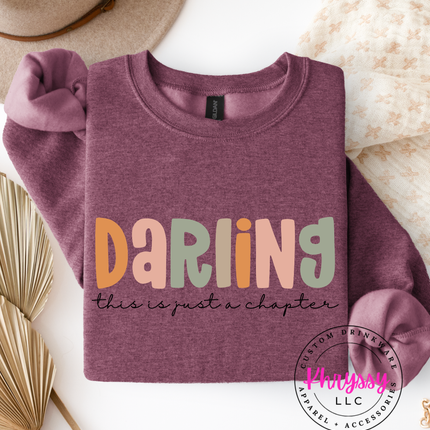 Darling, This Is Just A Chapter Unisex Shirt