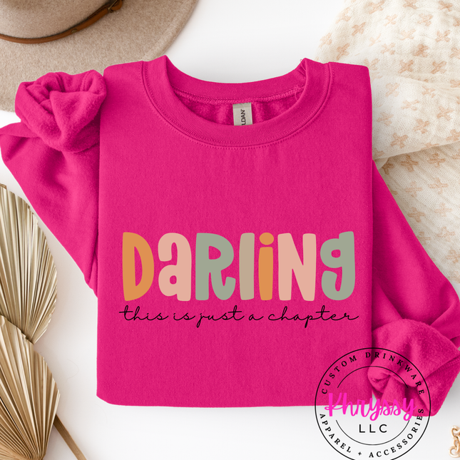 Darling, This Is Just A Chapter Unisex Shirt