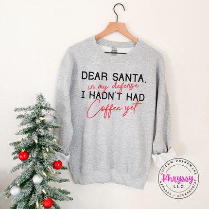 Sport Gray crewneck sweatshirt featuring Dear Santa block letters and script.