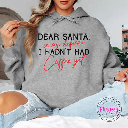 Sport Gray hoodie featuring Dear Santa block letters and script.