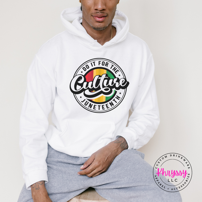 White hoodie with a black do it for the culture Juneteenth graphic design.