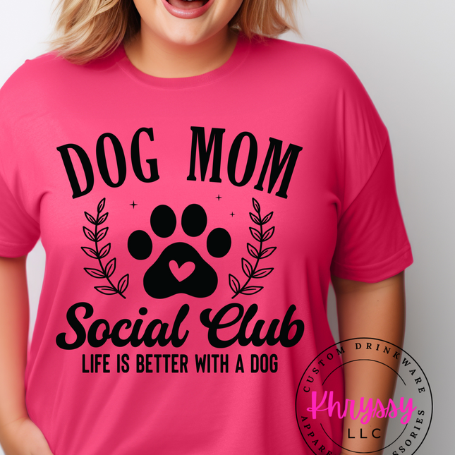 Dog Mom Social Club Unisex Shirt