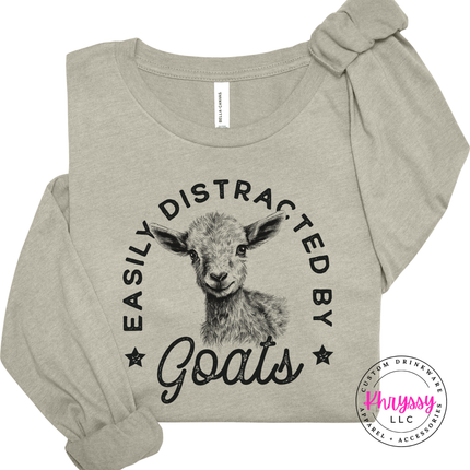 Easily Distracted by Goats Funny Farm Long Sleeve Tee