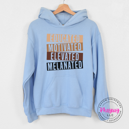 light blue pullover hoodie featuring the bold empowerment Educated Motivated Elevated Melanated bars.