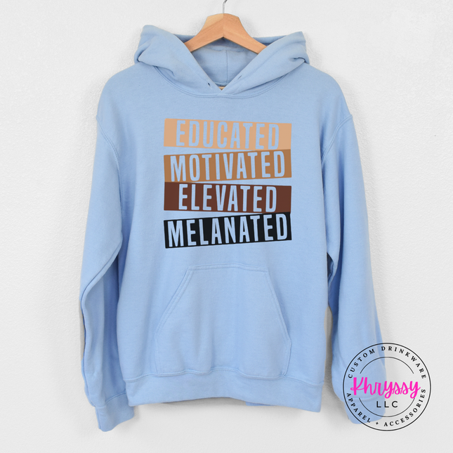 light blue pullover hoodie featuring the bold empowerment Educated Motivated Elevated Melanated bars.