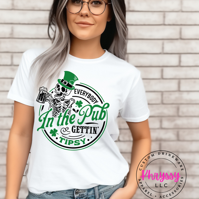 Everybody in the Pub Getting Tipsy Unisex Shirt