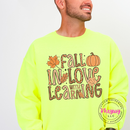 Safety Green crewneck sweatshirt with the fall in love with learning classroom print