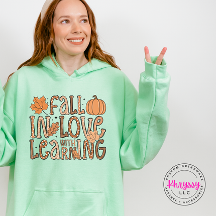 Mint Green hoodie with the fall in love with learning classroom print