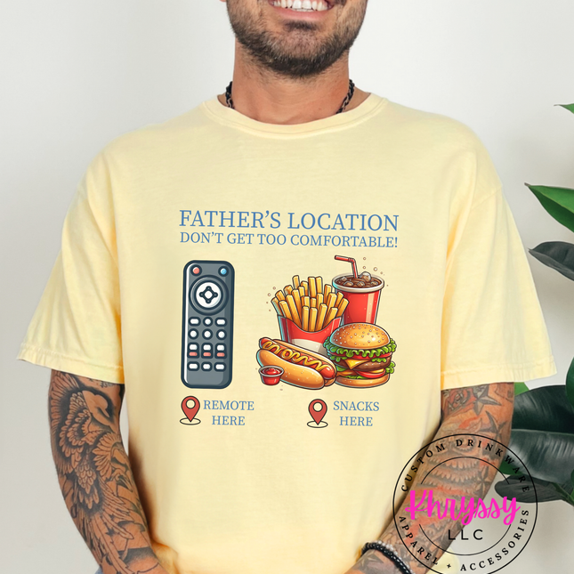 Father’s Location Remote And Snacks — Don’t Get Too Comfortable