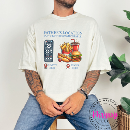 Father’s Location Remote And Snacks — Don’t Get Too Comfortable