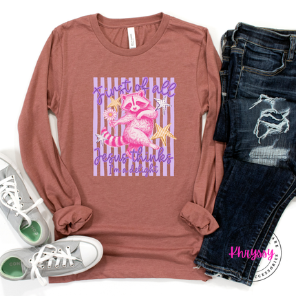 Funny faith tee reading first of all Jesus thinks Im a delight