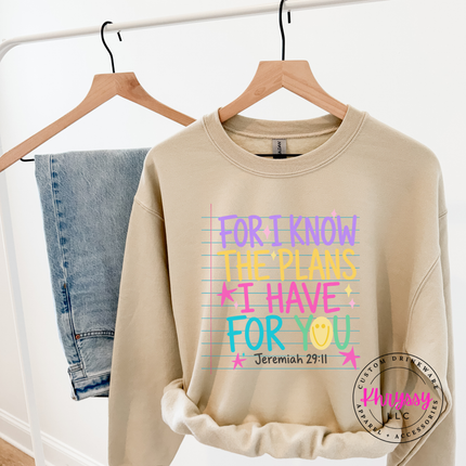 Sand crewneck sweatshirt showing the pastel for I know the plans scripture