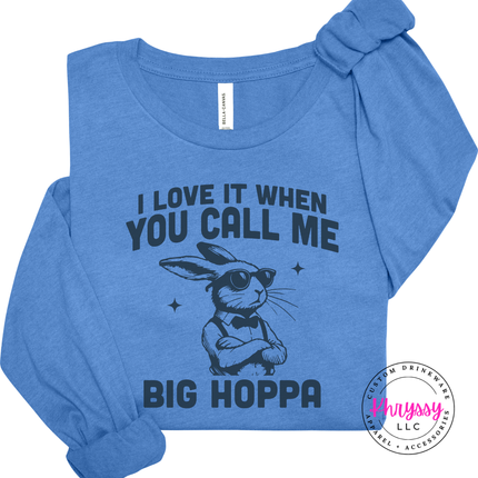 Heather Columbia Blue long sleeve tee with the call me big hoppa print