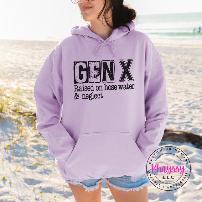 Gen X Raised on Hose Water and Neglect Funny Hoodie Gift