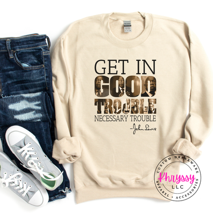 Get In Good Trouble John Lewis Quote Crewneck Sweatshirt