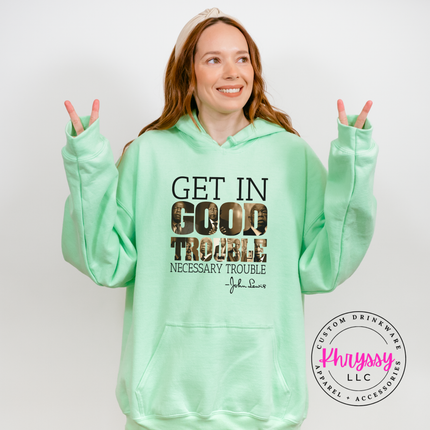 Get In Good Trouble John Lewis Quote Hoodie | Activist Gift