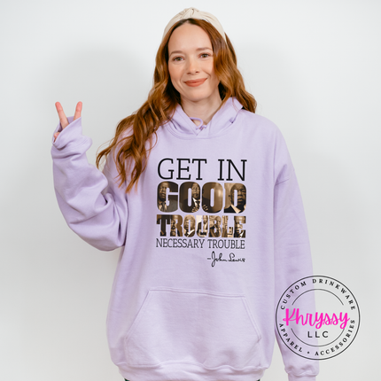 Get In Good Trouble John Lewis Quote Hoodie | Activist Gift