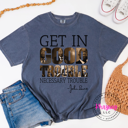 Get In Good Trouble John Lewis Quote Women's Tee