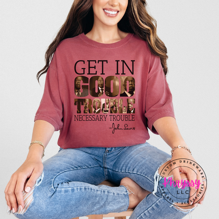 Get In Good Trouble John Lewis Quote Women's Tee